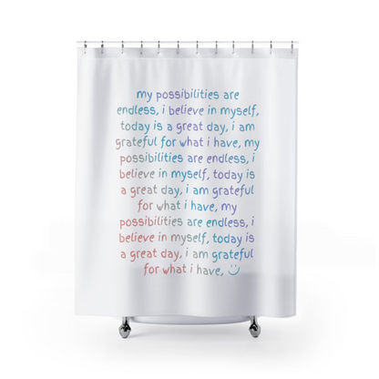 Positive Affirmations Shower Curtain